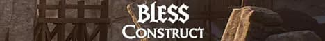 Bless Construct Banner Image