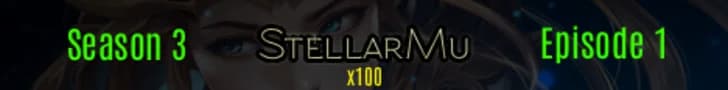 StellarMu x100 | Season 3 Episode 1